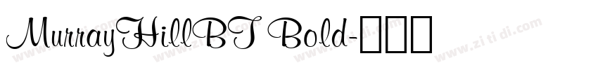 MurrayHillBT Bold字体转换